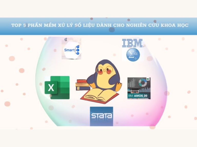 Top 5 Công cụ phần mềm xử lý dữ liệu trong Nghiên cứu Khoa học