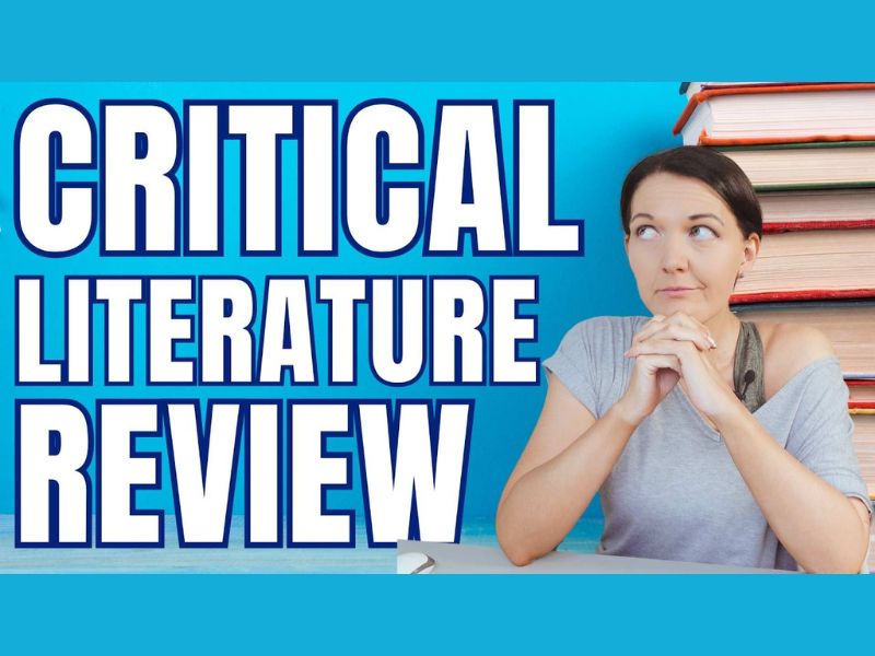 Critical Literature Review Là Gì? Hướng Dẫn Viết Tổng Quan Tài Liệu Có Tư Duy Phản Biện
