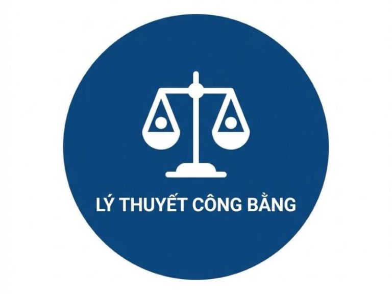 Lý thuyết Công bằng (Equity Theory): Nền Tảng, Nội Hàm và Ứng Dụng