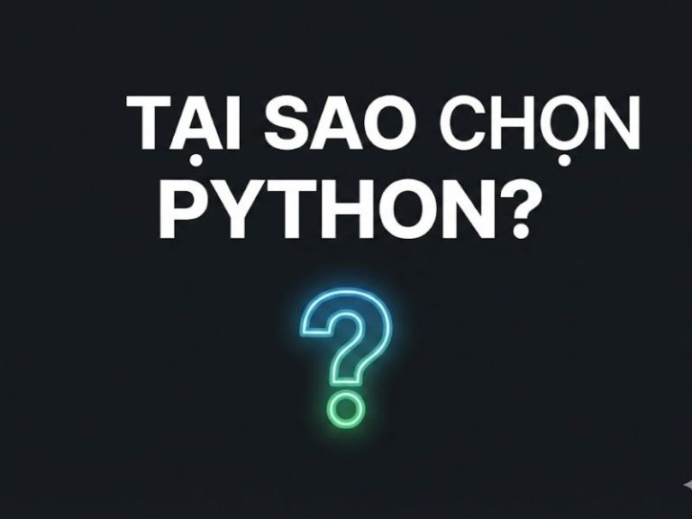 Tự Học Python: Lộ Trình Từ Cơ Bản Đến Nâng Cao Cho Người Mới Bắt Đầu