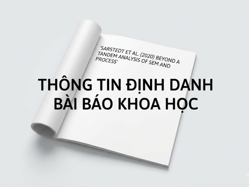 Phân tích trung gian: "Beyond a tandem analysis of SEM and PROCESS" (Sarstedt et al., 2020)
