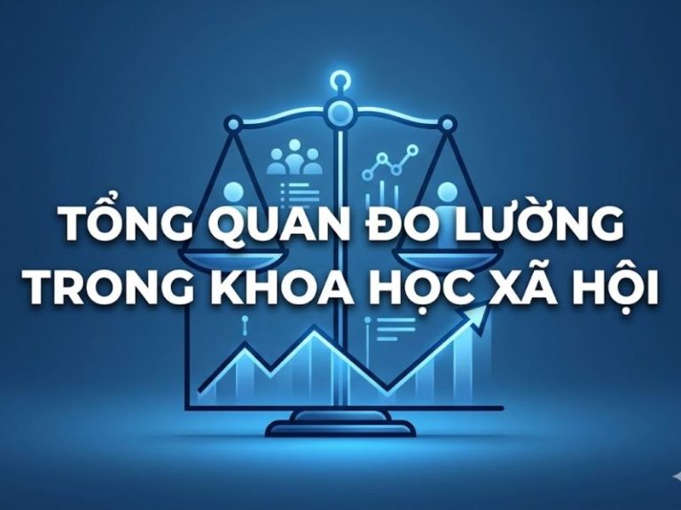 Phân Tích Chuyên Sâu: Biến Quan Sát Và Biến Tiềm Ẩn Trong Nghiên Cứu Định Lượng