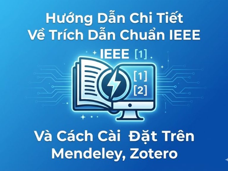 huong-dan-chi-tiet-ve-trich-dan-chuan-ieee-va-cach-cai-dat-tren-mendeley-zotero