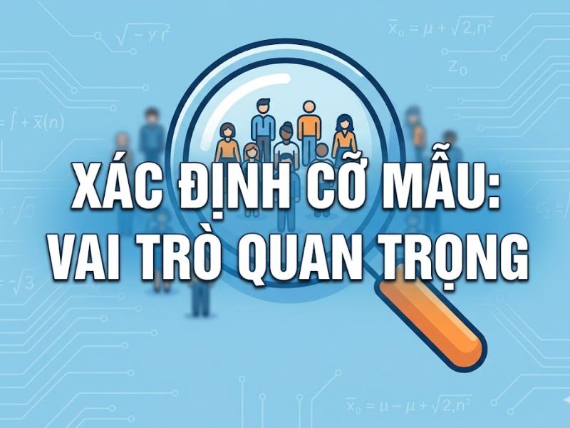 Tổng Hợp Các Công Thức Tính Cỡ Mẫu Chuẩn Khoa Học: Taro Yamane, Hair et al. và G*Power
