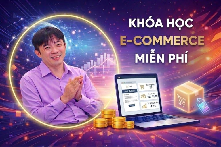 Khóa học E-Commerce Miễn Phí