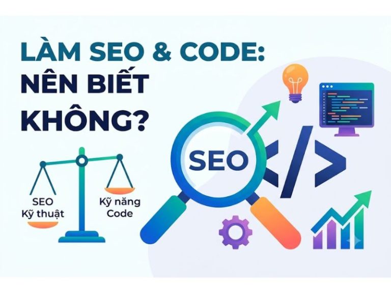 Làm SEO Có Cần Biết Code (Lập Trình) Không?