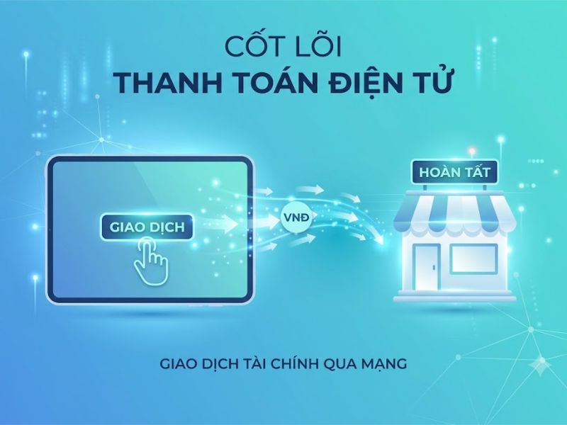 Thanh toán điện tử là gì? Những hình thức thanh toán phổ biến
