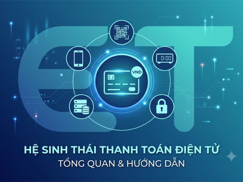 Thanh toán điện tử là gì? Những hình thức thanh toán phổ biến