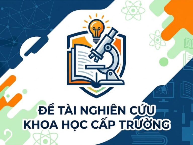 Đề tài nghiên cứu khoa học cấp trường